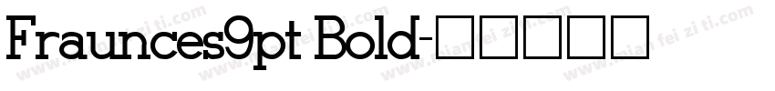 Fraunces9pt Bold字体转换